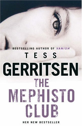 Tess Gerritsen / The Mephisto Club (Hardback) ( Rizzoli & Isles - Book 6)