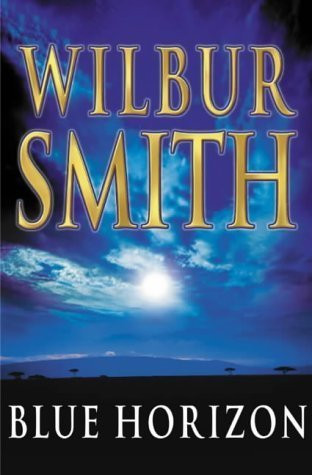 Smith Wilbur / Blue Horizon (Hardback)