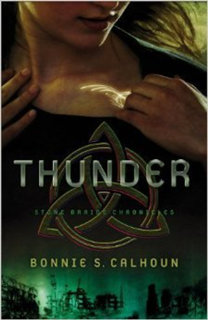 Bonnie S. Calhoun / Thunder (Hardback)