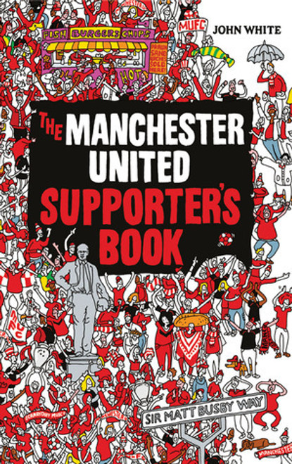 Manchester United Supporter's Book (Hardback)