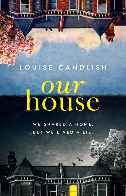 Louise Candlish / Our House (Hardback)