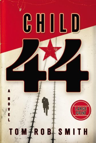 Tom Rob Smith / Child 44 (Hardback)