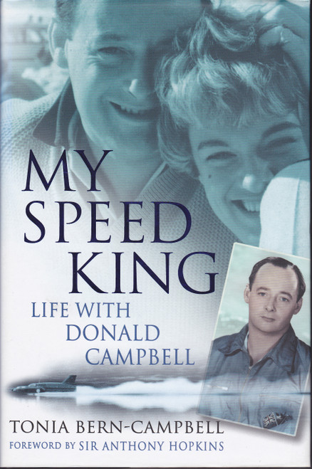 Tonia Bern-Campbell / My Speed King : Life With Donald Campbell (Hardback)