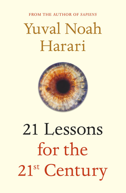 Yuval Noah Harari / 21 Lessons for the 21st Century (Hardback)