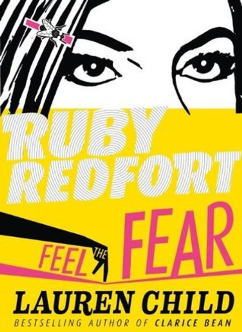 Lauren Child / Feel the Fear (Hardback) ( Ruby Redfort - Book 4 )