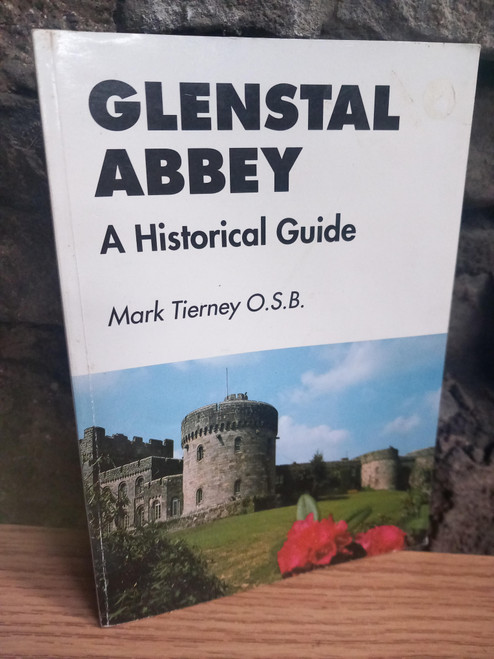 Mark Tierney - Glenstal Abbey : A Historical Guide - PB 3RD Edition 1995