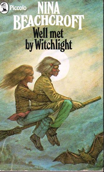 Nina Beachcroft / Well Met by Witchlight (Vintage Paperback)