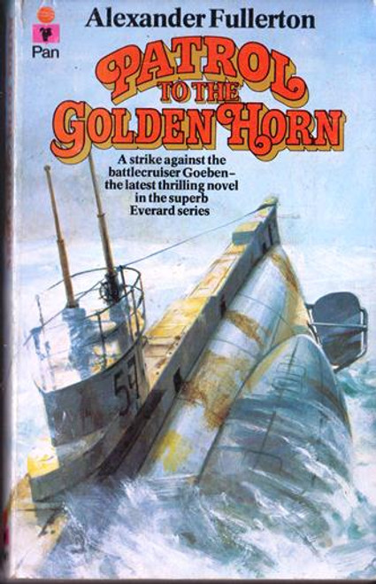 Alexander Fullerton / Patrol to the Golden Horn (Vintage Paperback)