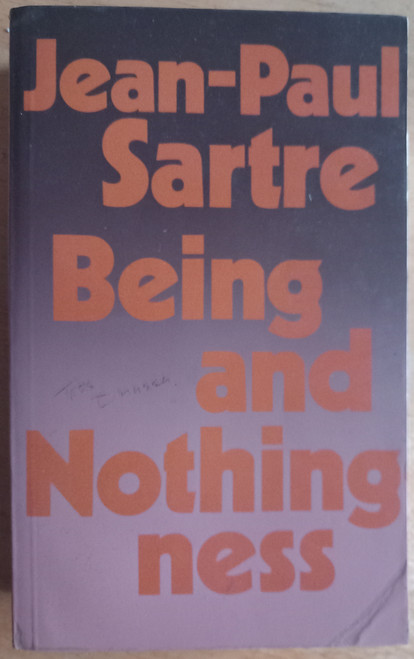 Jean-Paul Sartre - Being and Nothingness : An Essay on Phenomenological Ontology- PB  1977  ( Originally 1943 ) - Translated by Hazel Barnes