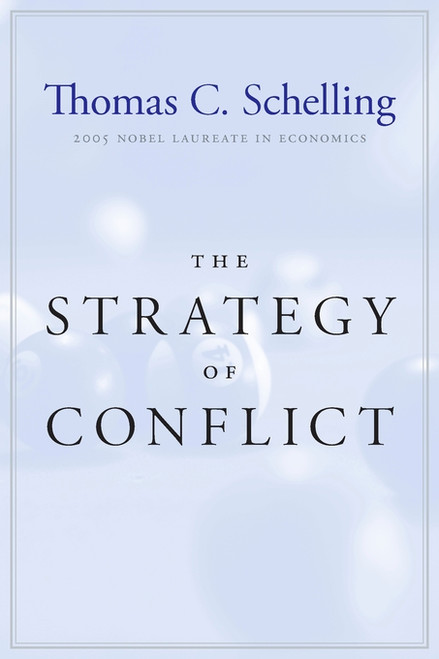 Thomas C. Schelling / The Strategy of Conflict (Large Paperback)