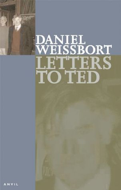 Daniel Weissbort / Letters to Ted (Large Paperback)