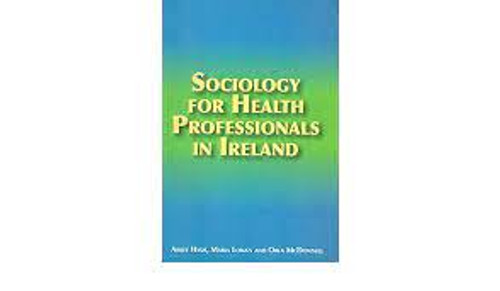 Abbey Hyde / Sociology for Health Professionals in Ireland (Large Paperback)