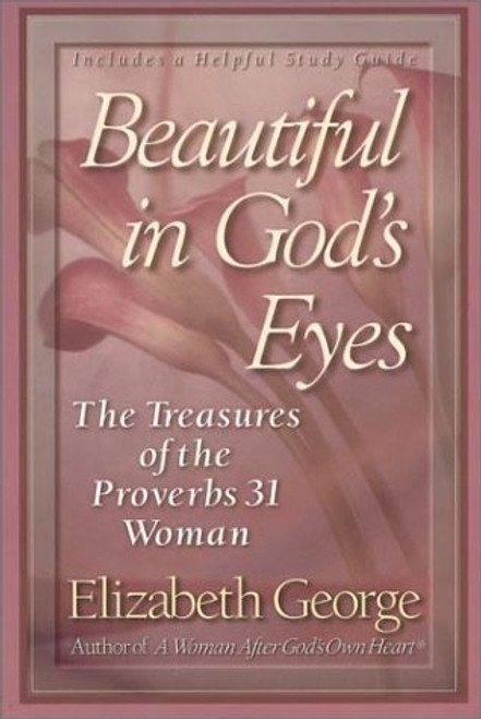 Elizabeth George / Beautiful in God's Eyes (Large Paperback)