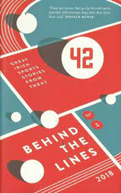 The 42 - Behind the Lines 2018 (Large Paperback)