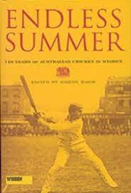 Gideon Haigh / Endless Summer: 140 Years of Australian Cricket in Wisden (Large Paperback)