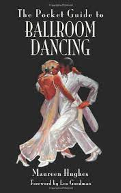 Maureen Hughes / The Pocket Guide to Ballroom Dancing (Large Paperback)