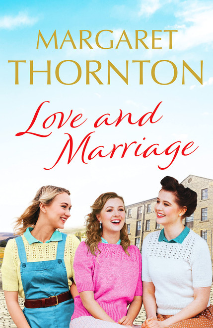 Margaret Thornton / Love and Marriage