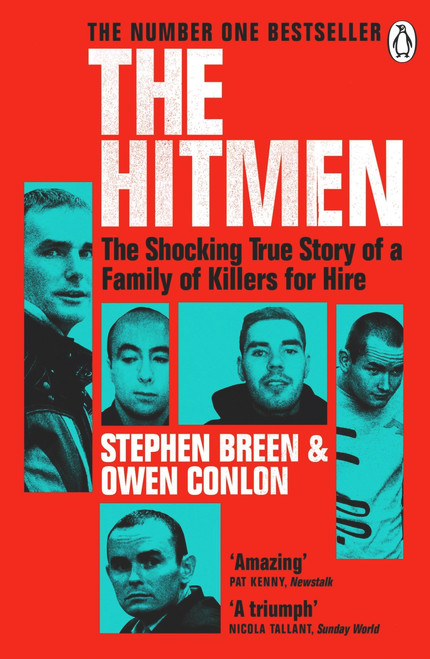 Stephen Breen / The Hitmen : The Shocking True Story of a Family of Killers for Hire