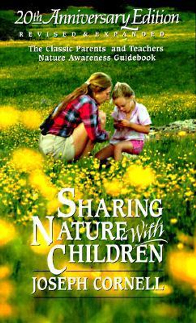 Joseph Bharat Cornell / Sharing Nature with Children - Parent & Teacher Guidebook
