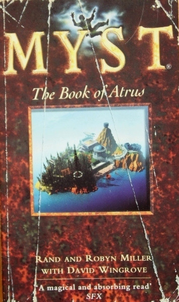 Rand Miller, Robyn Miller, David Wingrove / Myst - The Book of Atrus