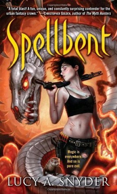 Lucy A. Snyder / Spellbent