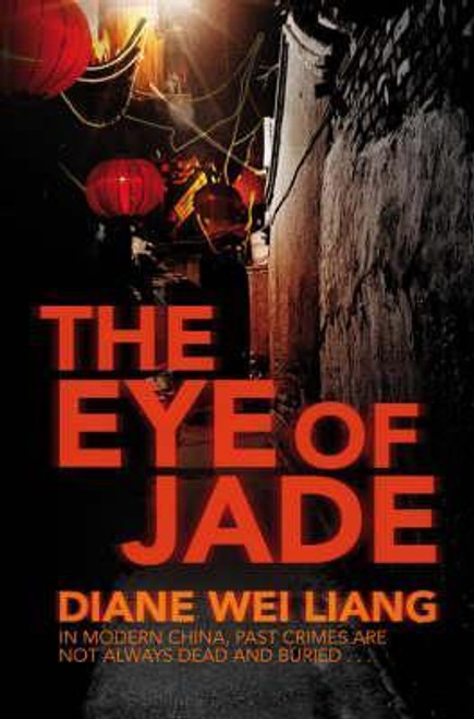 Diane Wei Liang / The Eye Of Jade - A Mei Wang Mystery