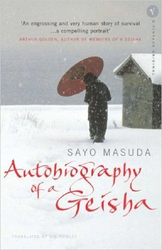 Sayo Masuda / AutoBiography Of A Geisha