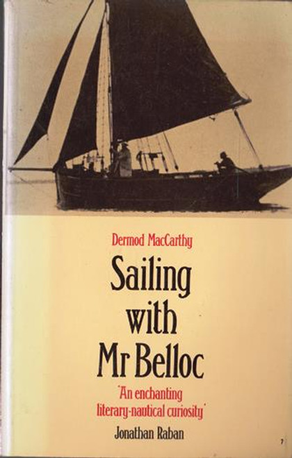 Dermod MacCarthy / Sailing with Mr. Belloc (Large Paperback)