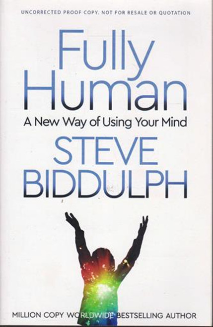 Steve Biddulph / Fully Human (Large Paperback)