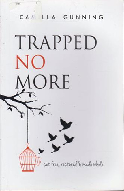 Camilla Gunning / Trapped No More (Large Paperback)