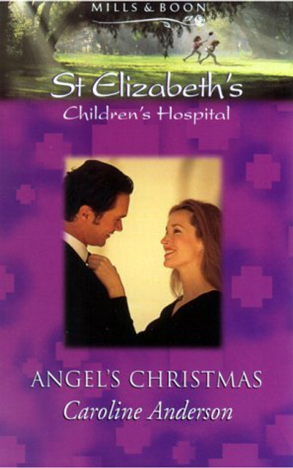 Mills & Boon / St Elizabeth's Hospital / Angel's Christmas