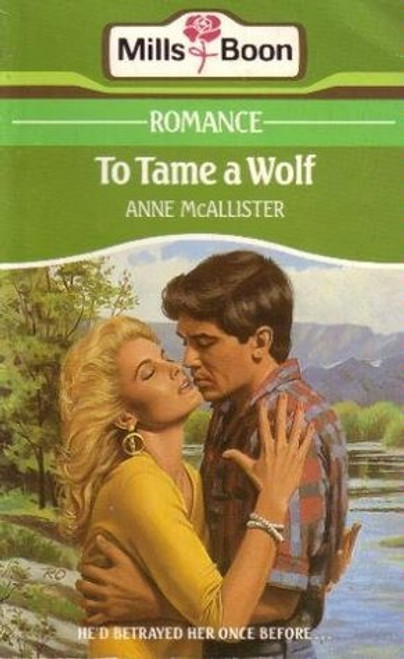 Mills & Boon / To Tame a Wolf