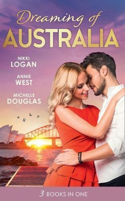 Mills & Boon / 3 in 1 / Dreaming Of... Australia: Mr Right at the Wrong Time / Imprisoned by a Vow / The Millionaire and the Maid