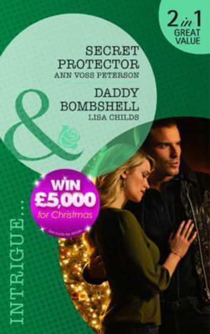 Mills & Boon / Intrigue / 2 in 1 / Secret Protector / Daddy Bombshell