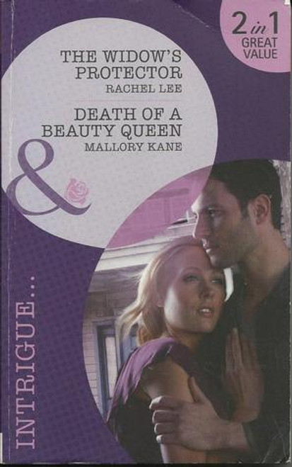 Mills & Boon / Intrigue / 2 in 1 / The Widow's Protector / Death of a Beauty Queen