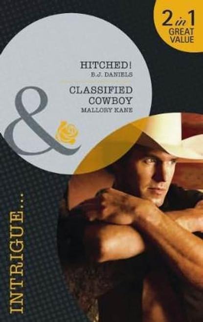 Mills & Boon / Intrigue / 2 in 1 / Hitched! / Classified Cowboy