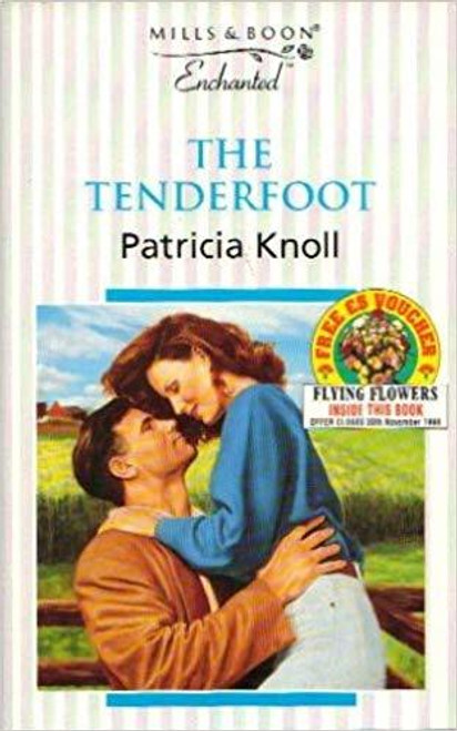 Mills & Boon / Enchanted / The Tenderfoot