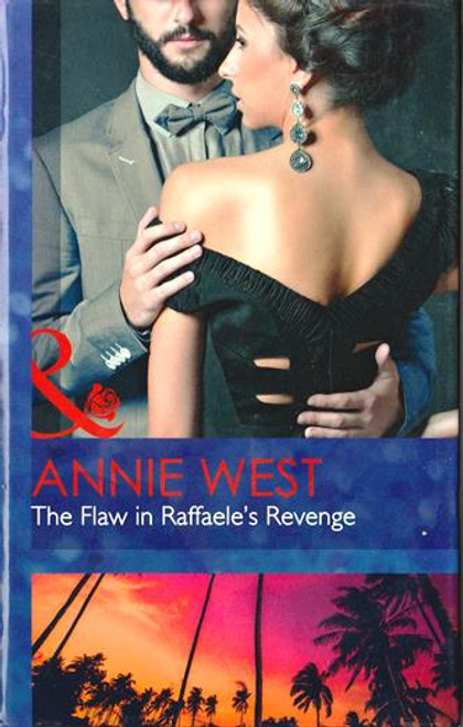 Mills & Boon / Modern / The Flaw in Raffaele's Revenge (Hardback)