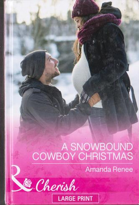Mills & Boon / Cherish / A Snowbound Cowboy Christmas (Large Print Hardback)