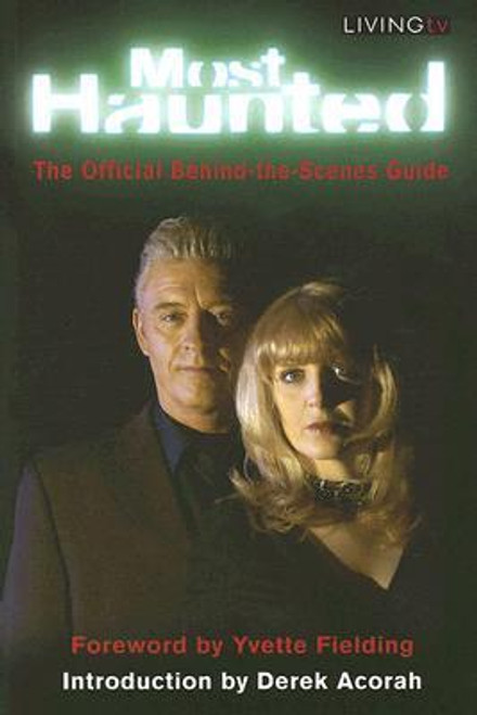 Yvette Fielding / Most Haunted: The Behind-the-Scenes Official Guide (Large Paperback)