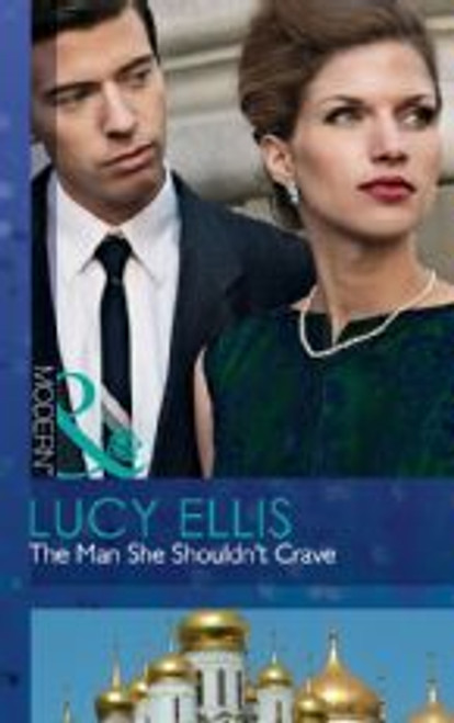Mills & Boon / Modern / The Man She Shouldn't Crave
