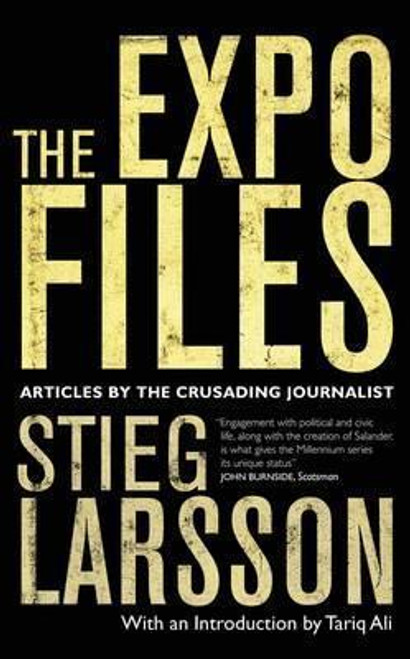 Stieg Larsson / Expo Files (Large Paperback)