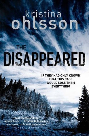 Kristina Ohlsson / The Disappeared (Large Paperback)