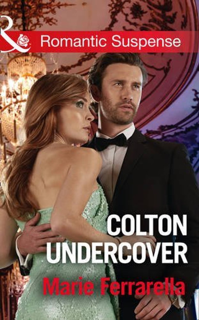 Mills & Boon / Romantic Suspense / Colton Undercover