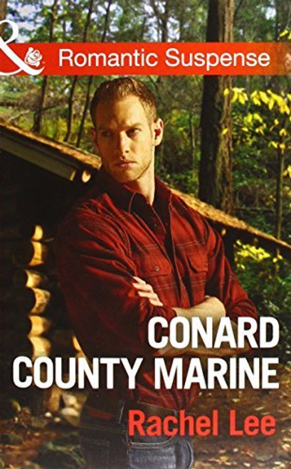 Mills & Boon / Romantic Suspense / Conard County Marine