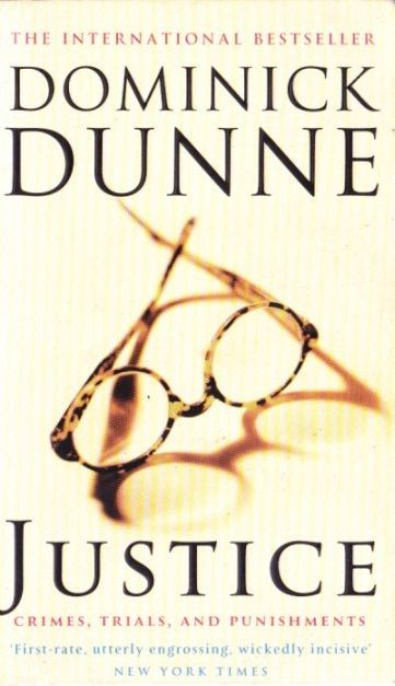 Dominick Dunne / Justice