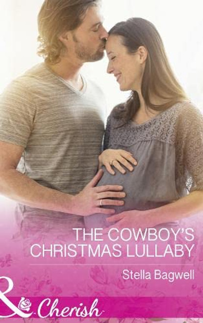 Mills & Boon / Cherish / The Cowboy's Christmas Lullaby