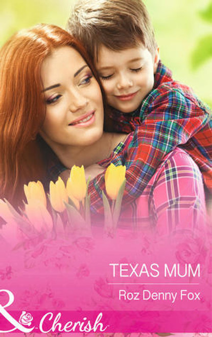 Mills & Boon / Cherish / Texas Mum