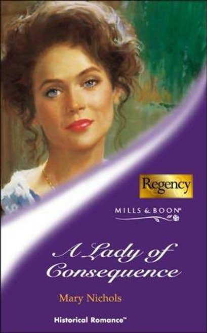 Mills & Boon / Historical / A Lady of Consequence