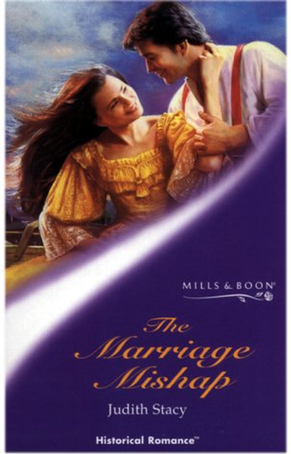 Mills & Boon / Historical / The Marriage Mishap
